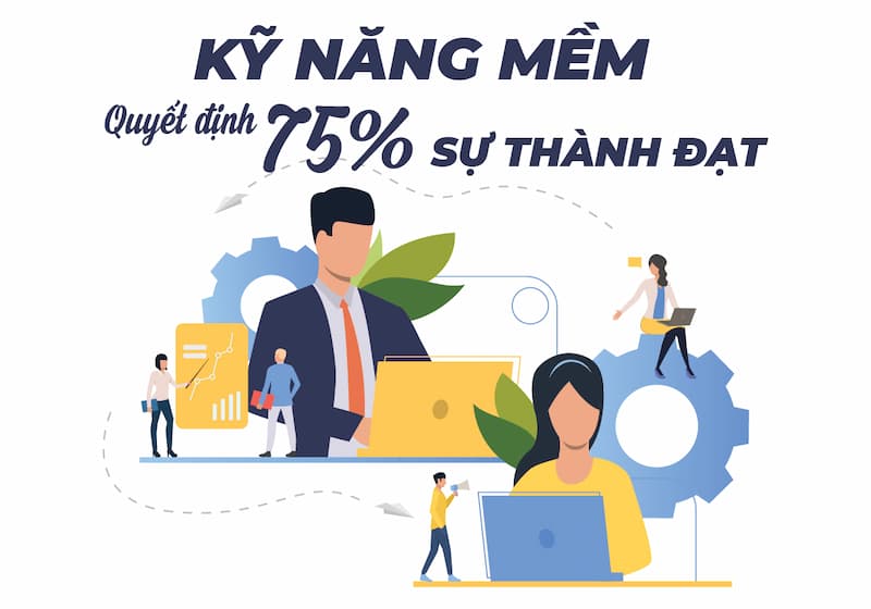 Lợi ích của kỹ năng mềm